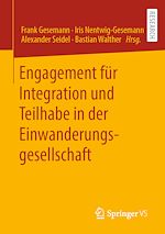 Télécharger le livre :  Engagement für Integration und Teilhabe in der Einwanderungsgesellschaft