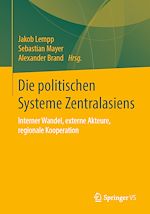 Télécharger le livre :  Die politischen Systeme Zentralasiens