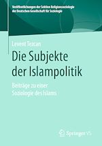 Télécharger le livre :  Die Subjekte der Islampolitik
