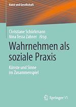 Télécharger le livre :  Wahrnehmen als soziale Praxis