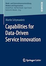 Télécharger le livre :  Capabilities for Data-Driven Service Innovation