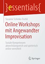 Télécharger le livre :  Online Workshops mit Angewandter Improvisation