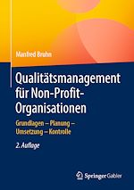 Télécharger le livre :  Qualitätsmanagement für Non-Profit-Organisationen