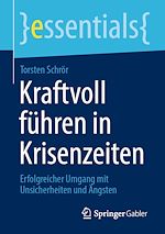 Télécharger le livre :  Kraftvoll führen in Krisenzeiten