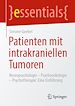 Télécharger le livre :  Patienten mit intrakraniellen Tumoren