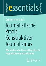 Télécharger le livre :  Journalistische Praxis: Konstruktiver Journalismus