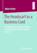 Télécharger le livre :  The Headscarf as a Business Card