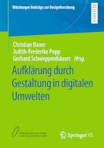 Télécharger le livre :  Aufklärung durch Gestaltung in digitalen Umwelten
