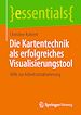 Télécharger le livre :  Die Kartentechnik als erfolgreiches Visualisierungstool