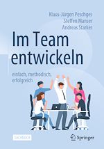 Télécharger le livre :  Im Team entwickeln – einfach, methodisch, erfolgreich