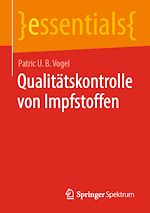 Télécharger le livre :  Qualitätskontrolle von Impfstoffen
