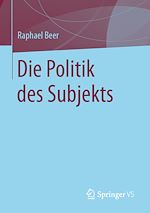 Télécharger le livre :  Die Politik des Subjekts