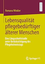 Télécharger le livre :  Lebensqualität pflegebedürftiger älterer Menschen