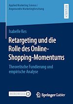 Download this eBook Retargeting und die Rolle des Online-Shopping-Momentums