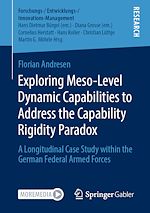 Télécharger le livre :  Exploring Meso-Level Dynamic Capabilities to Address the Capability Rigidity Paradox