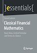 Télécharger le livre :  Classical Financial Mathematics