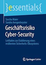 Télécharger le livre :  Geschäftsrisiko Cyber-Security