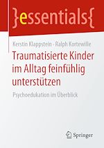 Télécharger le livre :  Traumatisierte Kinder im Alltag feinfühlig unterstützen