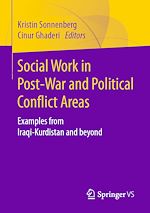 Télécharger le livre :  Social Work in Post-War and Political Conflict Areas