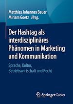 Télécharger le livre :  Der Hashtag als interdisziplinäres Phänomen in Marketing und Kommunikation