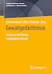 Télécharger le livre :  Gewaltgedächtnisse