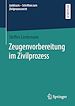 Télécharger le livre :  Zeugenvorbereitung im Zivilprozess
