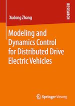Télécharger le livre :  Modeling and Dynamics Control for Distributed Drive Electric Vehicles