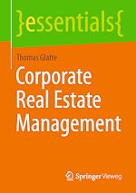 Télécharger le livre :  Corporate Real Estate Management