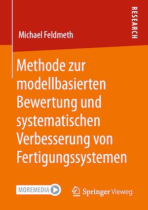 Download the eBook: Methode zur modellbasierten Bewertung und systematischen Verbesserung von Fertigungssystemen
