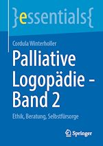 Télécharger le livre :  Palliative Logopädie - Band 2