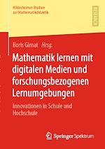 Download this eBook Mathematik lernen mit digitalen Medien und forschungsbezogenen Lernumgebungen