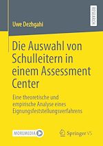 Download this eBook Die Auswahl von Schulleitern in einem Assessment Center