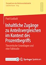 Download this eBook Inhaltliche Zugänge zu Anteilsvergleichen im Kontext des Prozentbegriffs