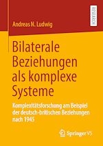 Télécharger le livre :  Bilaterale Beziehungen als komplexe Systeme