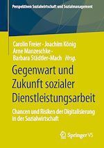 Download this eBook Gegenwart und Zukunft sozialer Dienstleistungsarbeit