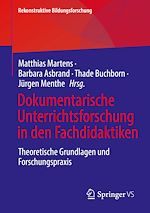 Download this eBook Dokumentarische Unterrichtsforschung in den Fachdidaktiken