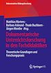 Télécharger le livre :  Dokumentarische Unterrichtsforschung in den Fachdidaktiken