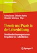 Télécharger le livre :  Theorie und Praxis in der Lehrerbildung