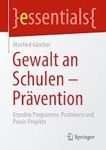 Télécharger le livre :  Gewalt an Schulen - Prävention