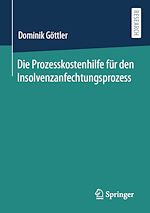 Télécharger le livre :  Die Prozesskostenhilfe für den Insolvenzanfechtungsprozess