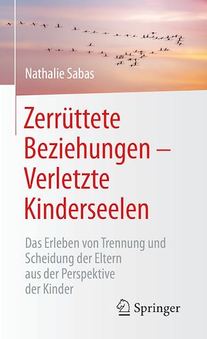 Téléchargez le livre :  Zerrüttete Beziehungen – Verletzte Kinderseelen