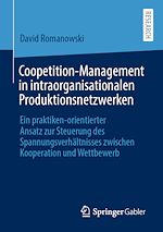 Download this eBook Coopetition-Management in intraorganisationalen Produktionsnetzwerken