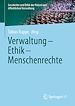 Télécharger le livre :  Verwaltung - Ethik - Menschenrechte