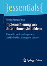 Télécharger le livre :  Implementierung von Unternehmensleitbildern