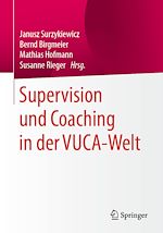 Télécharger le livre :  Supervision und Coaching in der VUCA-Welt