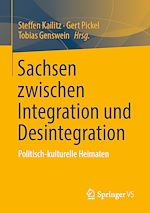 Télécharger le livre :  Sachsen zwischen Integration und Desintegration