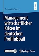 Download this eBook Management wirtschaftlicher Krisen im deutschen Profifußball