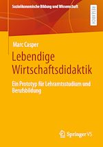 Télécharger le livre :  Lebendige Wirtschaftsdidaktik