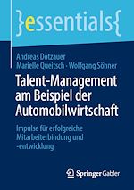 Télécharger le livre :  Talent-Management am Beispiel der Automobilwirtschaft