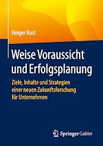Télécharger le livre :  Weise Voraussicht und Erfolgsplanung